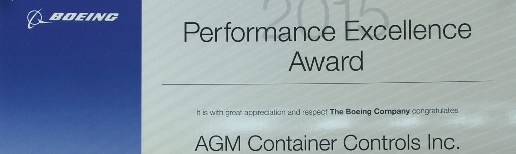 AGM received the 2015 Gold Level Boeing Performance Excellence Award, which is issued annually to recognize suppliers who have achieved a superior performance rating for each month during a 12-month period.